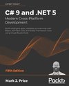 C# 9 and .NET 5 - Modern Cross-Platform Development - Fifth Edition