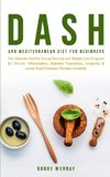 Dash and Mediterranean Diet for Beginners