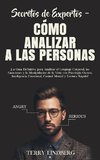 Secretos de Expertos - Cómo Analizar a las Personas