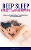 Deep Sleep Hypnosis and Meditation