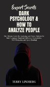 Expert Secrets - Dark Psychology & How to Analyze People