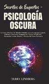 Secretos de Expertos - Psicología Oscura