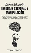 Secretos de Expertos - Lenguaje Corporal y Manipulación