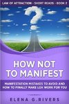 How Not to Manifest