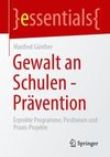 Gewalt an Schulen - Prävention