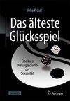 Das älteste Glücksspiel