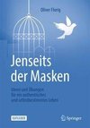 Jenseits der Masken