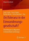 (In)Toleranz in der Einwanderungsgesellschaft?