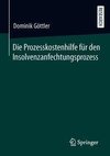 Die Prozesskostenhilfe für den Insolvenzanfechtungsprozess