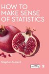 How to Make Sense of Statistics