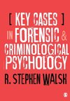 Key Cases in Forensic and Criminological Psychology