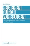 Regieren durch Vorbeugen