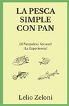 La Pesca Simple con Pan