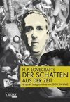 H.P. Lovecrafts Der Schatten aus der Zeit