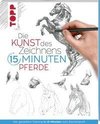 Die Kunst des Zeichnens 15 Minuten - Pferde