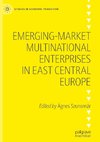 Emerging-market Multinational Enterprises in East Central Europe