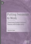 Putting Feminism to Work