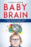 Baby Brain