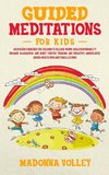 GUIDED MEDITATIONS FOR KIDS