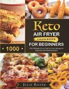 Keto Air Fryer Cookbook for Beginners