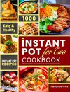 The Ultimate Instant Pot for Two Cookbook