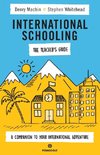 International Schooling - The Teacher's Guide