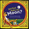 Did God Make the Moon?