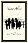 Never Alone