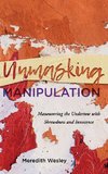 Unmasking Manipulation