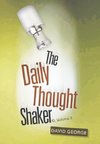 The Daily Thought Shaker ©, Volume Ii