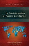 The Transformation of African Christianity