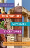 Twin Cultures Separated by Centuries