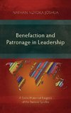 Benefaction and Patronage in Leadership