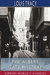 The Albert Gate Mystery (Esprios Classics)