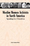 Muslim Women Activists in North America