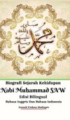 Biografi Sejarah Kehidupan Nabi Muhammad SAW Edisi Bilingual Bahasa Inggris Dan Bahasa Indonesia Hardcover Version