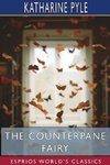 The Counterpane Fairy (Esprios Classics)