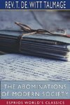 The Abominations of Modern Society (Esprios Classics)