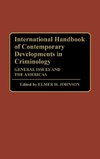 International Handbook of Contemporary Developments in Criminology