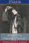 American Indian Stories (Esprios Classics)