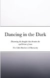 Dancing in the Dark