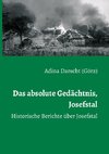 Das absolute Gedächtnis, Josefstal