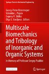 Multiscale Biomechanics and Tribology of Inorganic and Organic Systems