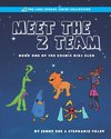 Meet the Z Team