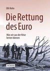 Die Rettung des Euro