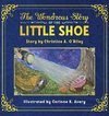 The Wondrous Story of the Little Shoe