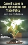 Current Issues in Global Agricultural and Trade Policy