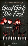 Good Girls Die First