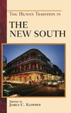 The Human Tradition in the New South