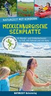 Naturzeit mit Kindern: Mecklenburgische Seenplatte